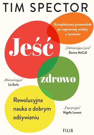 Jeść zdrowo. Rewolucyjna nauka o dobrym odżywianiu – ebook