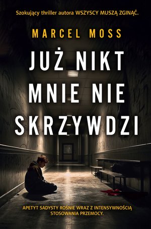 Już nikt mnie nie skrzywdzi – ebooki