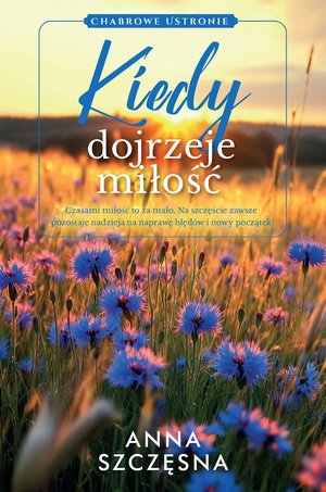 Kiedy dojrzeje miłość – ebooki