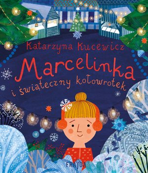 Marcelinka i świąteczny kołowrotek – ebooki