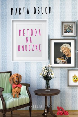 Metoda na wnuczkę – ebooki