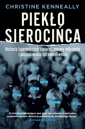 Piekło sierocińca. Historia tajemniczych śmierci, zmowa milczenia i poszukiwanie sprawiedliwości – ebooki