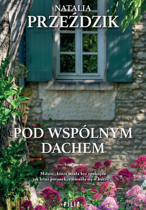Pod wspólnym dachem – ebooki