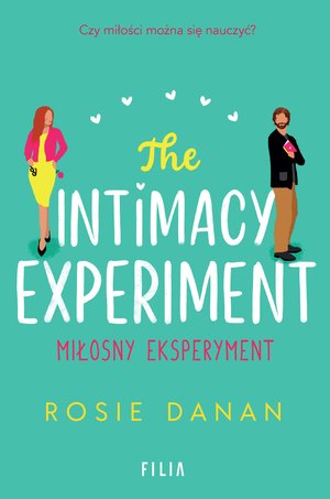 The Intimacy Experiment. Miłosny eksperyment – ebooki