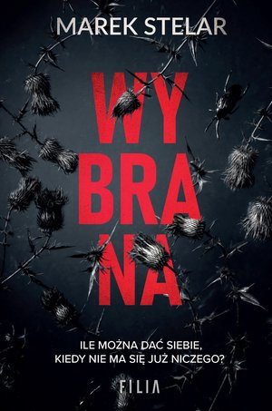 Marek Stelar: Wybrana – ebooki
