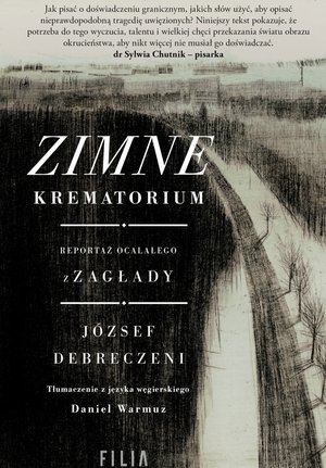 Zimne krematorium. Reportaż ocalałego z zagłady – ebook