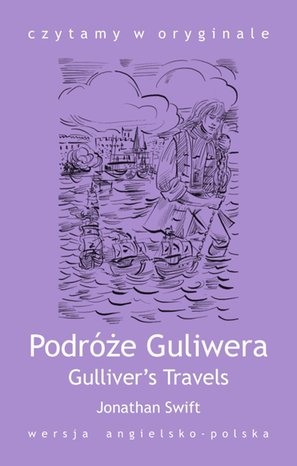 Gulliver's Travels. Podróże Guliwera – ebook