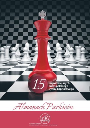 Almanach Parkietu. 15 najważniejszych ludzi polskiego rynku kapitałowego – ebook