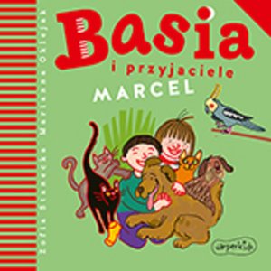 Basia i przyjaciele. Marcel – audiobooki