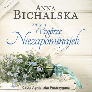 Wzgórze niezapominajek – audiobooki