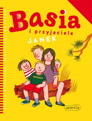 Basia i przyjaciele. Janek – ebooki