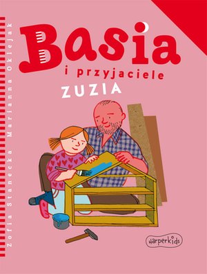 Basia i przyjaciele. Zuzia – ebooki