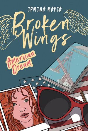 Broken Wings. American Dream – ebooki