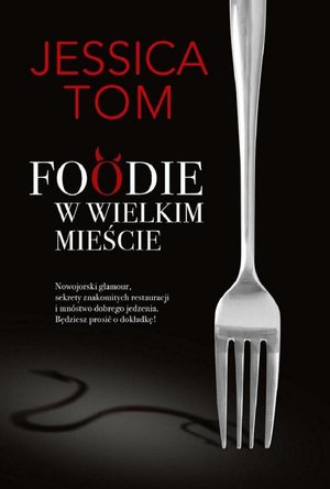 Foodie w wielkim mieście – ebooki
