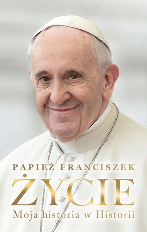 Życie. Moja historia w Historii – ebooki