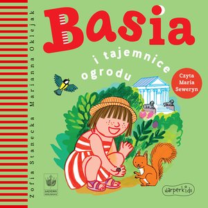 Basia i tajemnice ogrodu – audiobooki