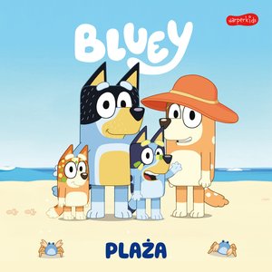 Bluey. Plaża. Moja czytanka – ebooki