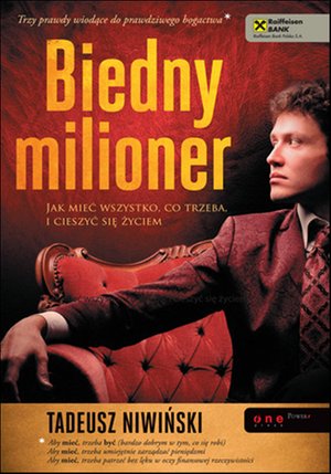 Biedny milioner. Jak mieć wszystko, co trzeba i cieszyć się życiem – audiobook