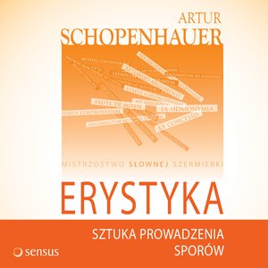 Erystyka. Sztuka prowadzenia sporów – audiobook