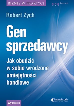 Gen sprzedawcy. Jak obudzić w sobie wrodzone umiejętności handlowe. Wydanie II rozszerzone – audiobook