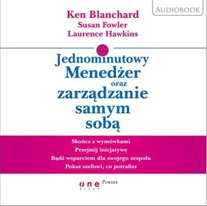 Jednominutowy Menedżer oraz zarządzanie samym sobą – audiobook