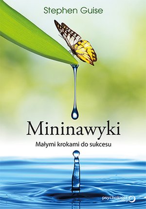 Mininawyki. Małymi krokami do sukcesu – audiobook