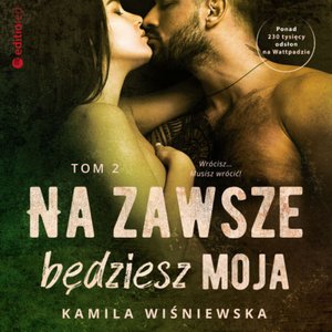 Na zawsze będziesz moja. Tom 2 – audiobook
