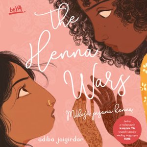 The Henna Wars. Miłość pisana henną – audiobook
