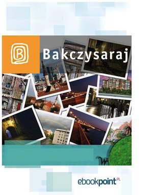 Bakczysaraj. Miniprzewodnik – ebook