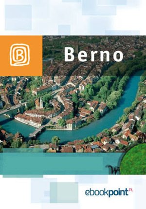 Berno. Miniprzewodnik – ebook