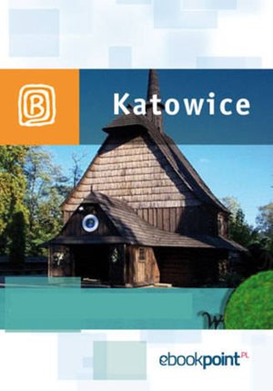 Katowice. Miniprzewodnik – ebook
