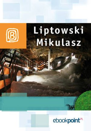 Liptowski Mikulasz. Miniprzewodnik – ebook