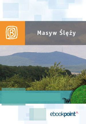 Masyw Ślęży. Miniprzewodnik – ebook