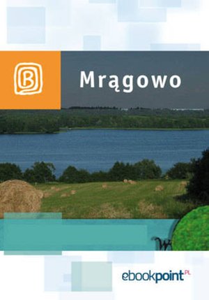Mrągowo. Miniprzewodnik – ebook