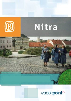 Nitra. Miniprzewodnik – ebook