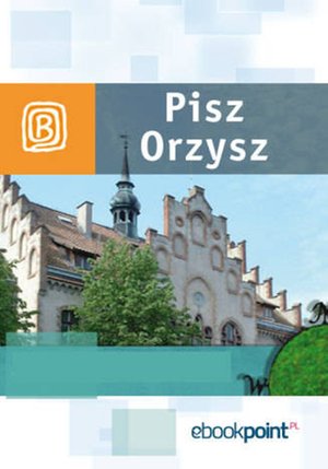 Pisz i Orzysz. Miniprzewodnik – ebook