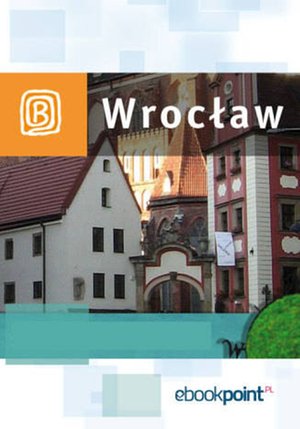 Wrocław i okolice. Miniprzewodnik – ebook