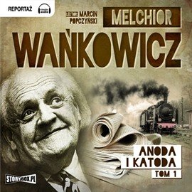 Anoda i Katoda. Tom 1 – audiobooki