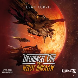 Archangel One. Tom 2. Wzlot Aniołów – audiobooki