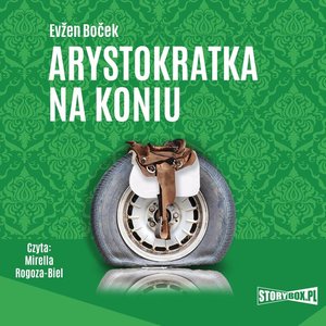 Arystokratka. Tom 3. Arystokratka na koniu – audiobooki