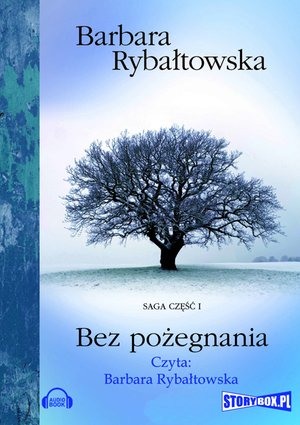 Bez pożegnania. Saga część I – audiobooki