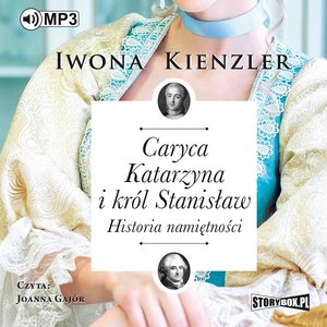 Caryca Katarzyna i król Stanisław. Historia namiętności – audiobooki