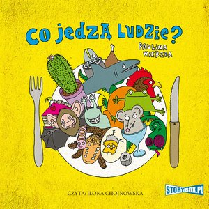 Co jedzą ludzie? – audiobooki