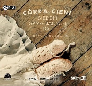 Córka Cieni. Tom 1. Siedem szmacianych dat – audiobooki