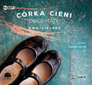Córka Cieni. Tom 2. Obce matki – audiobooki