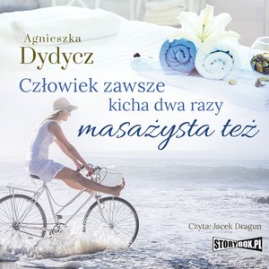 Człowiek zawsze kicha dwa razy. Masażysta też – audiobooki