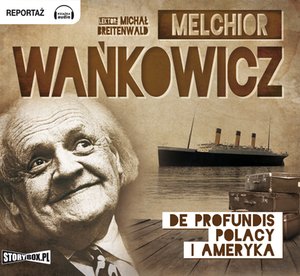 De Profundis. Polacy i Ameryka – audiobooki
