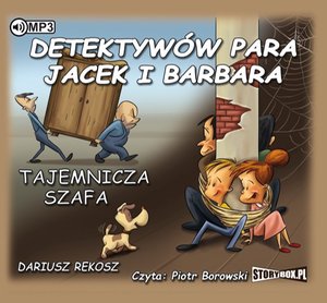 Detektywów para - Jacek i Barbara. Tajemnicza szafa – audiobooki