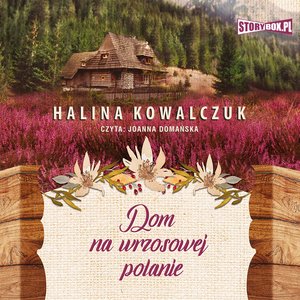 Dom na wrzosowej polanie – audiobooki