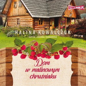 Dom w malinowym chruśniaku – audiobooki